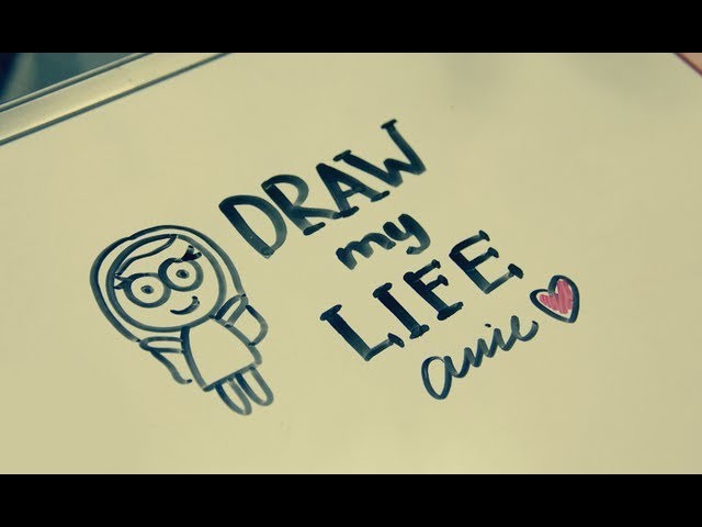 Draw my life: Anie♥