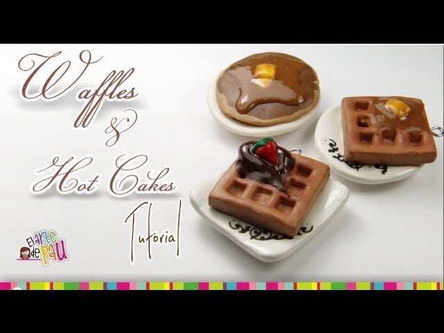 Waffles & Hot cakes polymer clay tutorial. Arcilla polimérica Waffles