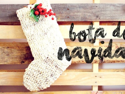 Bota de Navidad a Crochet ··· How to crochet a Christmas Stocking