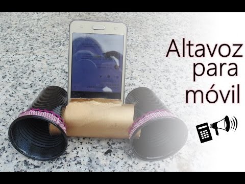 Cómo hacer un altavoz casero para móvil - DIY - Speaker for mobile