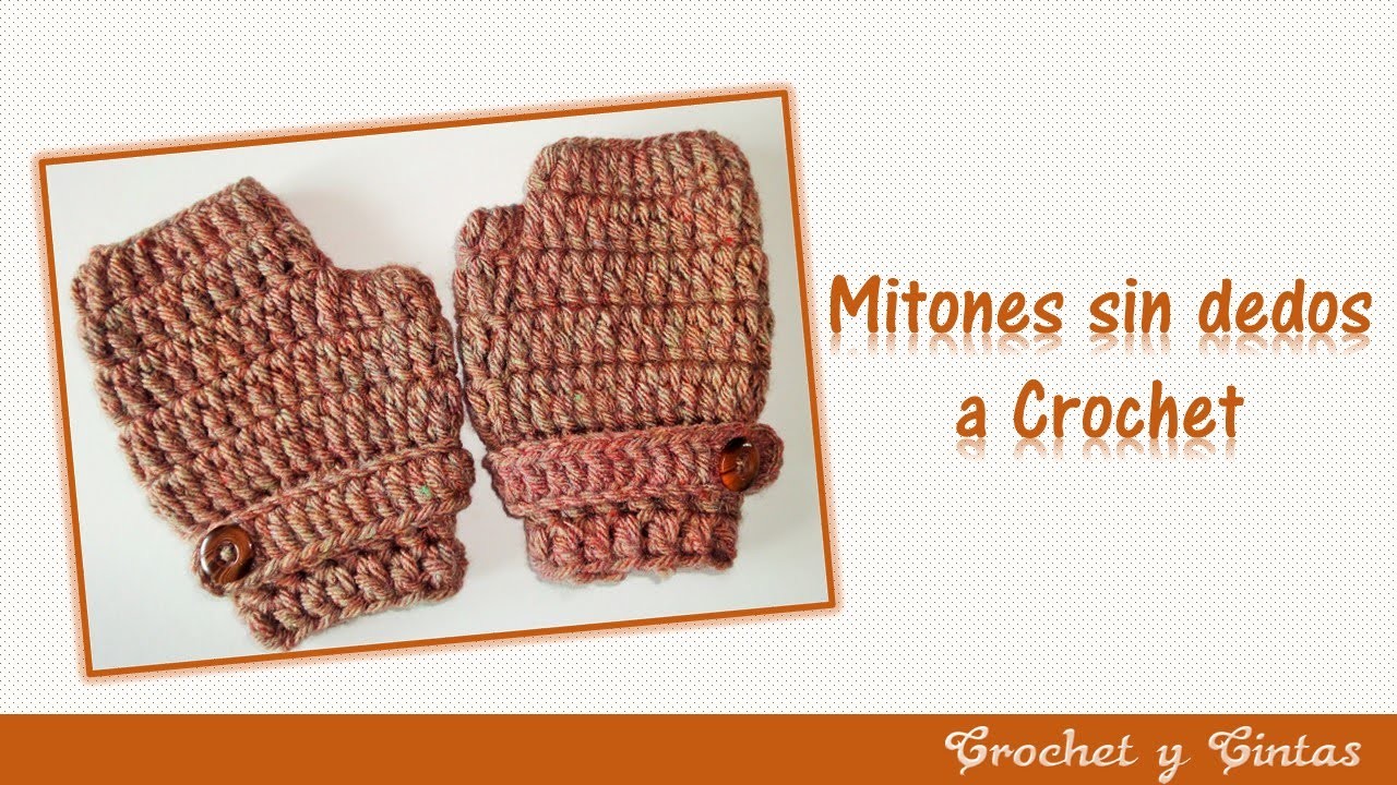 Mitones, guantes sin dedos tejidos a crochet