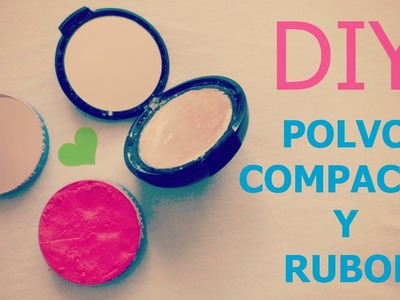Haz tu propio maquillaje: POLVO Y RUBOR.♥