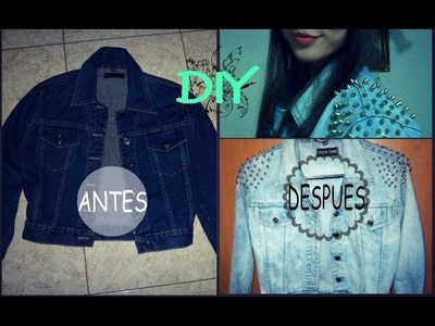 DIY-Chaqueta de Jean (Con Estoperoles y Decoloración). Shoulder studded denim jacket