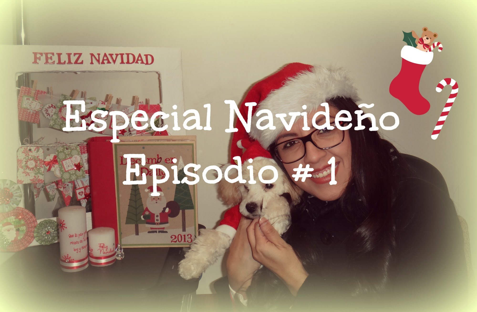 Especial de Navidad - Episodio #1 - Como hacer Velas Navideñas