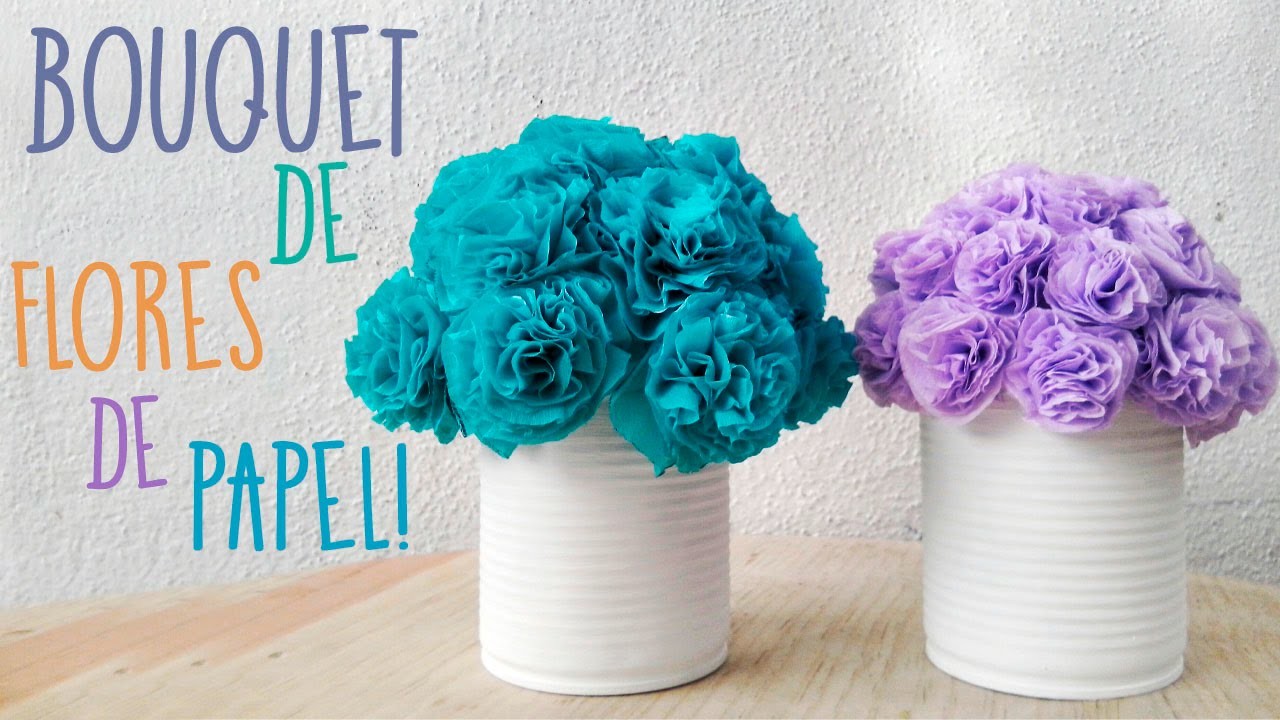 Bouquet de Flores de papel • Suuuuper FACIL • DIY :)