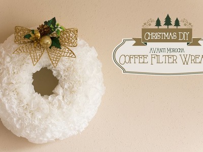 DIY Christmas Coffee Filter Wreath. Adorno Navideño