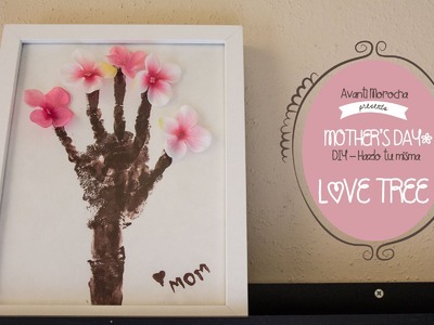 DIY Love Tree - Mother's day Edition✿ Dia de la Madre