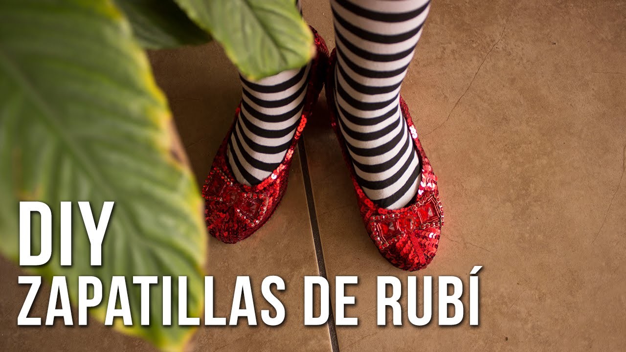 Dorothy Ruby Slippers | ¡Remodela tus zapatos! | Zapatillas de rubí