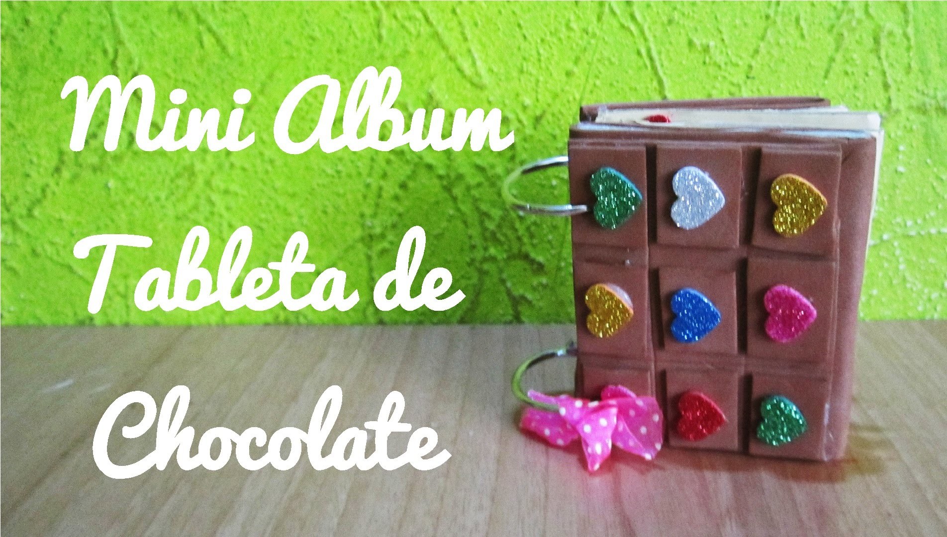 Mini Álbum tableta de chocolate (Manualidad 134)