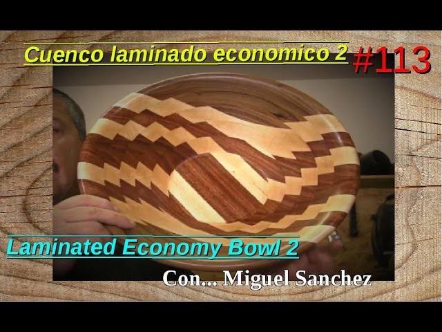 #113 Cuenco laminado economico 2 - Laminated Economy Bowl 2