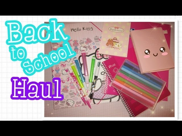Back To School 2013: Haul ♥