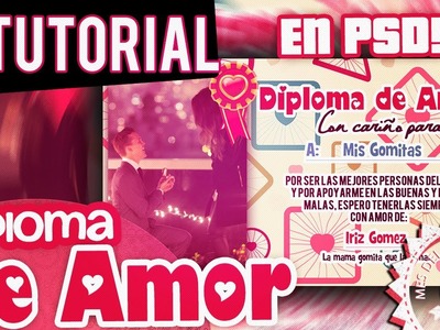 Regala un Diploma de Amor (PSD) ♥ "San valentin 2014"