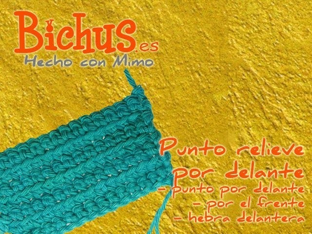 Bichus - Ganchillo Puntos Simples ZURDOS - Punto Relieve por Detrás