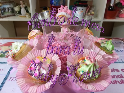 Centro de mesa  para babyshower con cupcakes