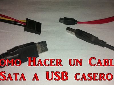 Cable o Adaptador de Corriente SATA a USB CASERO