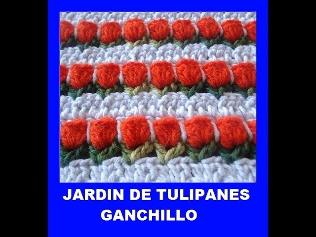 Jardin tulipanes a Ganchillo