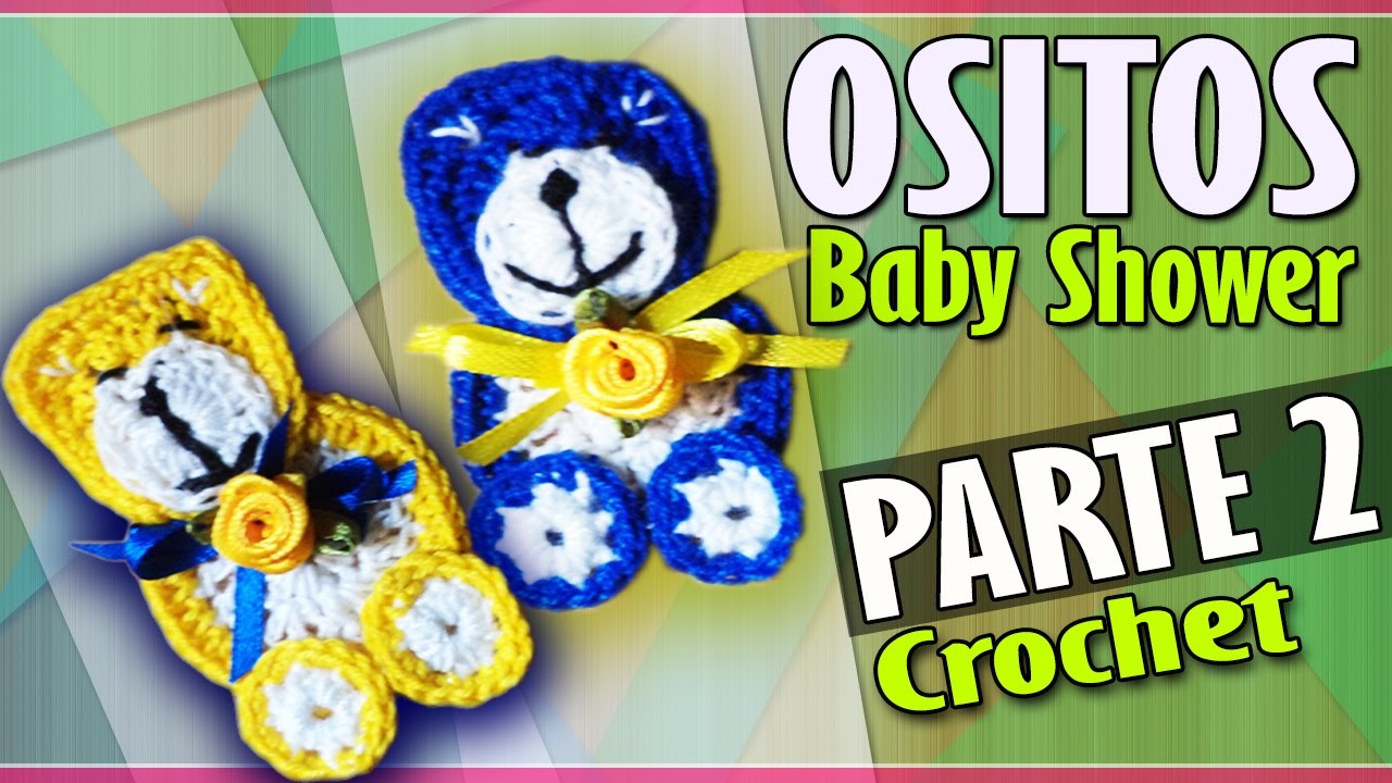 OSITO Parte 2 - Recuerdo Baby Shower - Tejido a Crochet