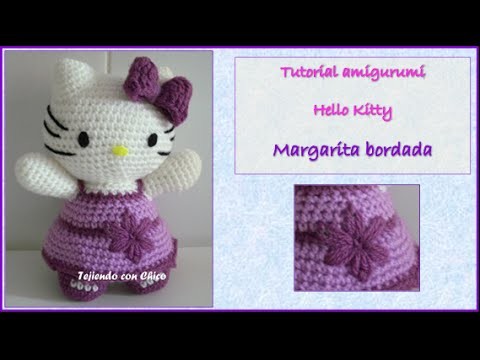 Tutorial amigurumi Hello Kitty - Margarita bordada