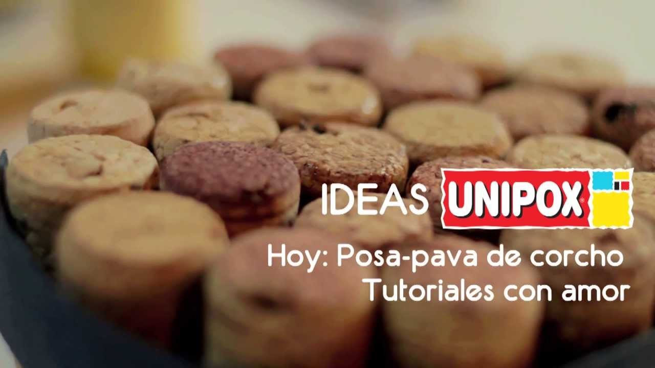 Ideas Unipox - Posapavas de corcho - Tutorial