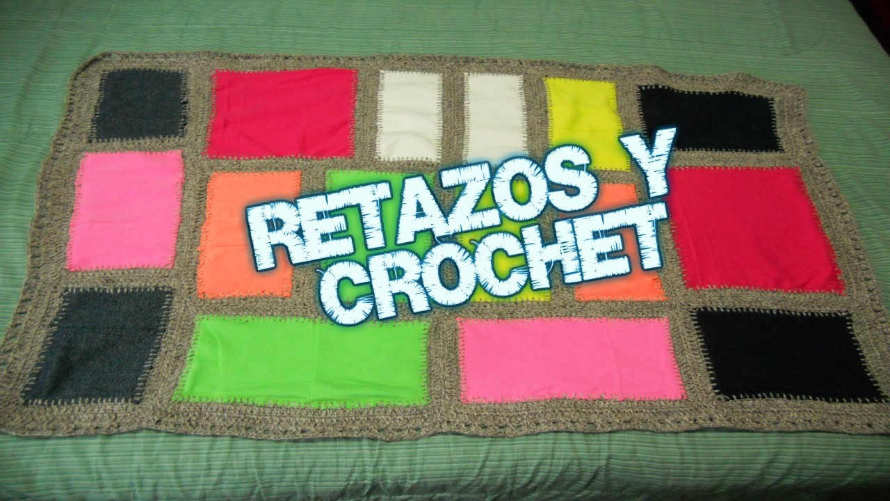 Retazos y Crochet (Quilt)