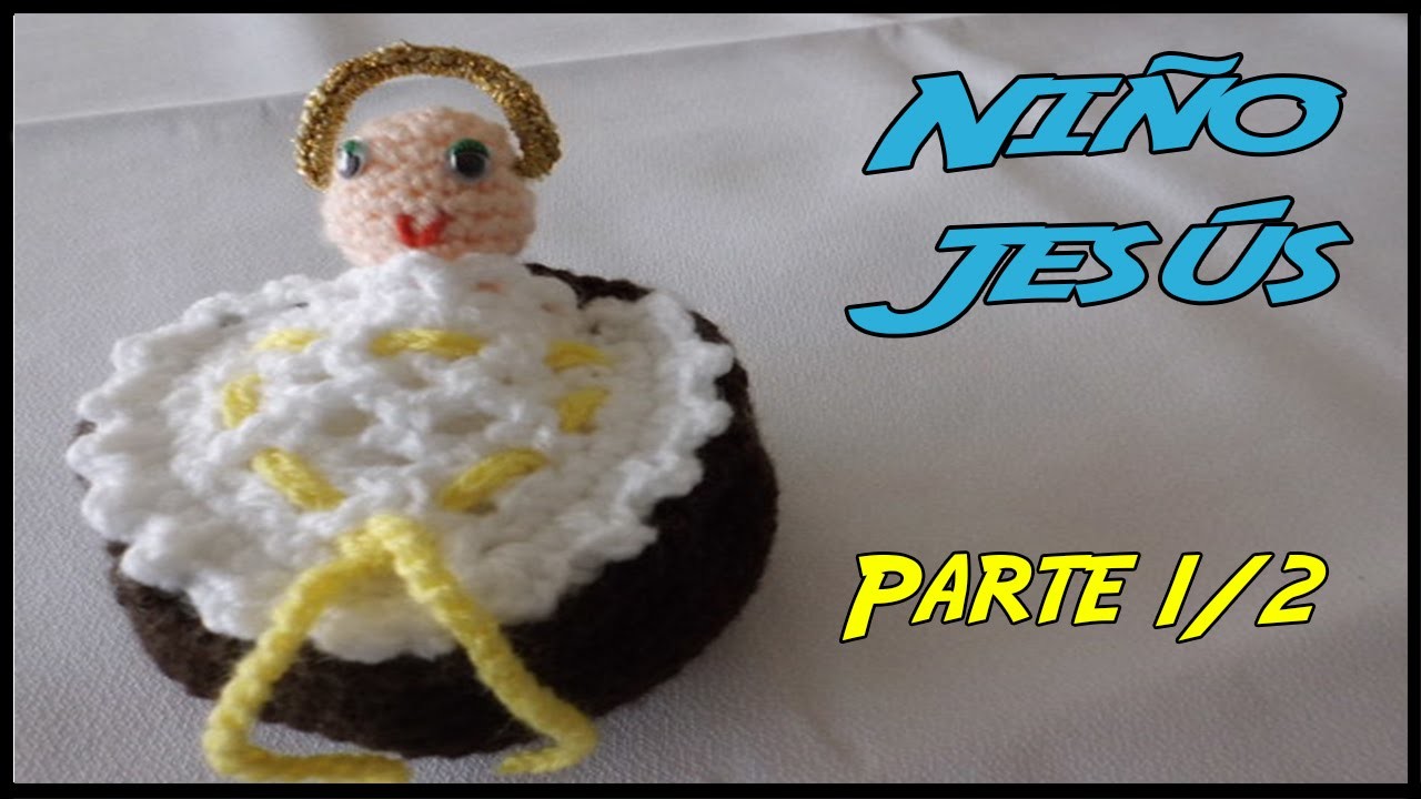 Niño Jesús de crochet Parte 1.2