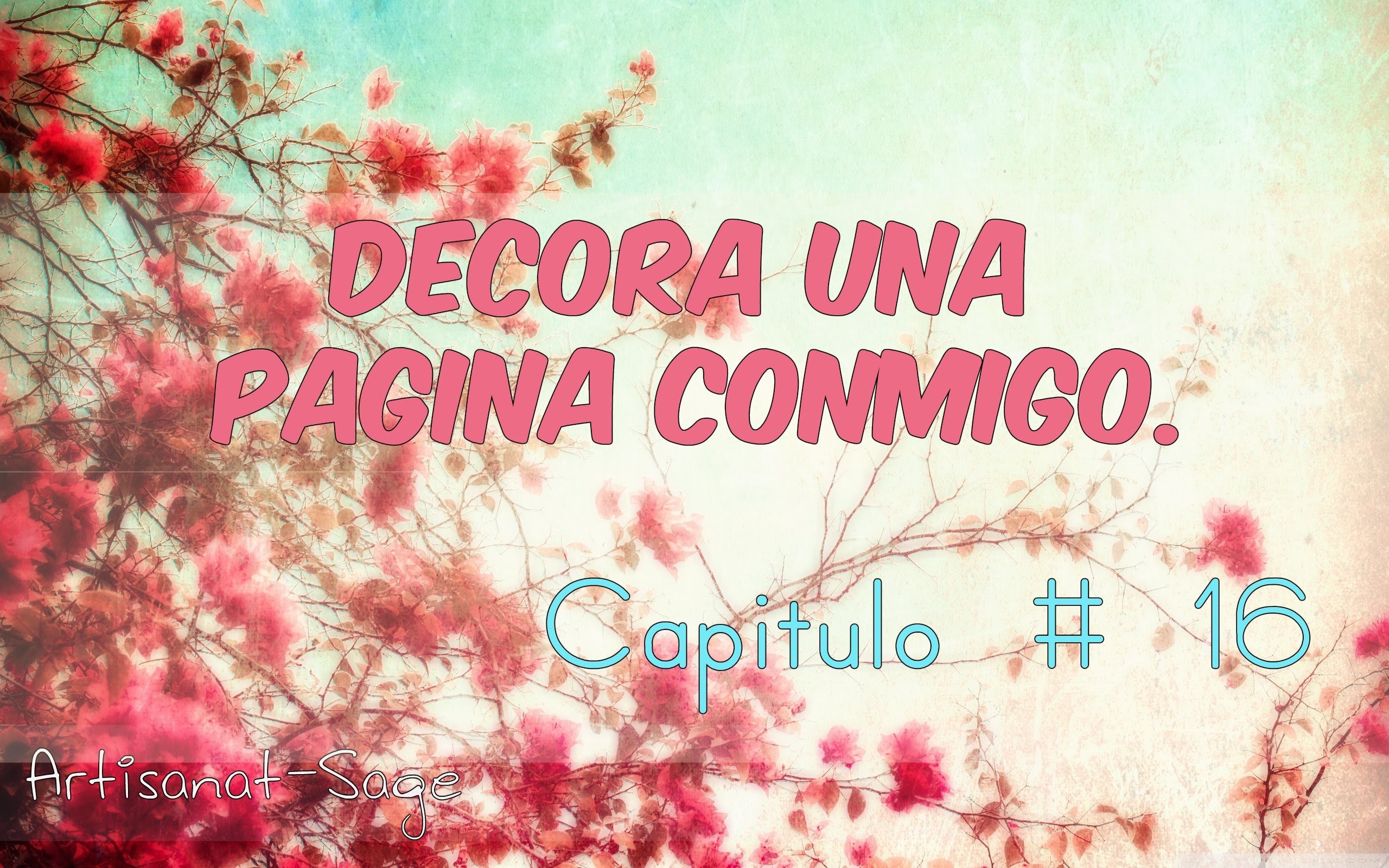 Haz Una Pagina conmigo.Scrapbook.Diy #DecorandoMiMundo- Capitulo 16