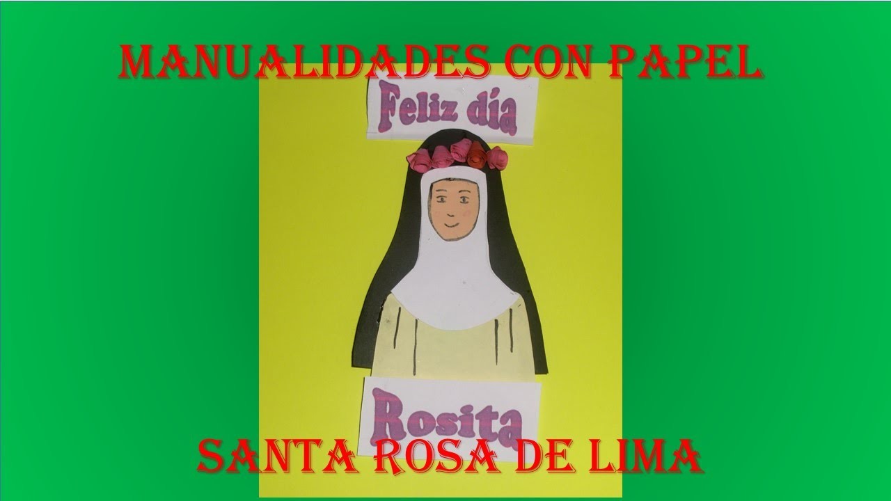 Manualidades con papel, Santa Rosa de Lima