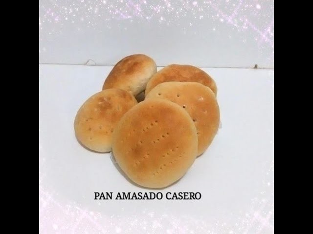 PAN AMASADO PASO A PASO - Silvana Cocina y Manualidades