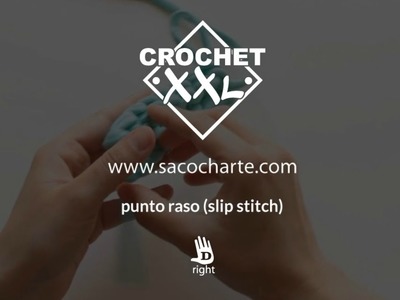 Punto raso o deslizado diestros (2) Ganchillo para principiantes | Easy crochet: Slip Stitch