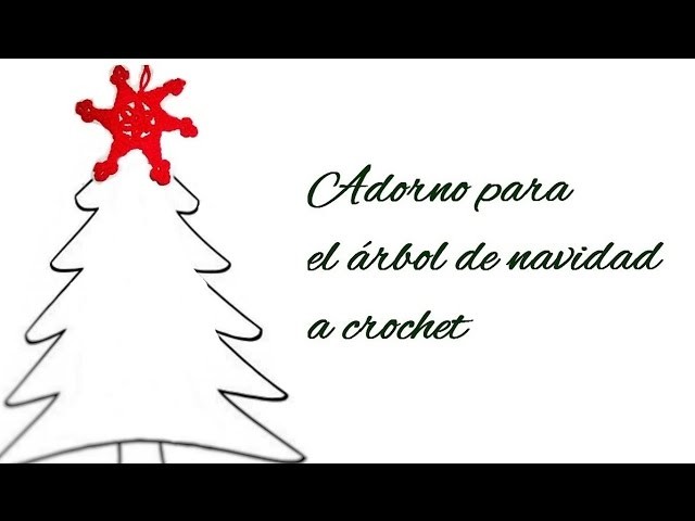 *Adorno para el árbol de navidad a crochet*
