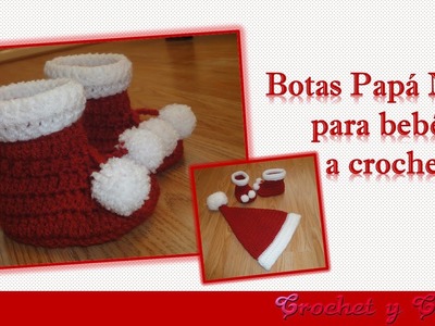 Botas Papá Noel – Santa Claus para bebés de todas las edades tejidas a crochet (ganchillo)