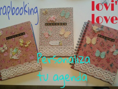 PERSONALIZA TU AGENDA CON SCRAPBOOKING DIY | lovi's love