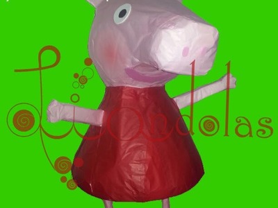 Como elaborar una Piñata de Peppa Pig - Liandolas (How to create a Peppa Pig Piñata)