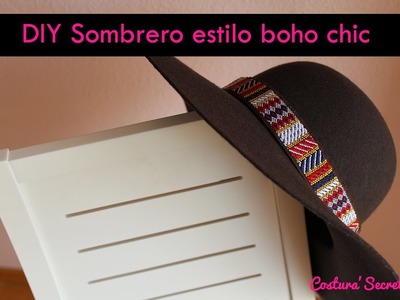 DIY BOHO CHIC HAT | DIY Sombrero boho chic