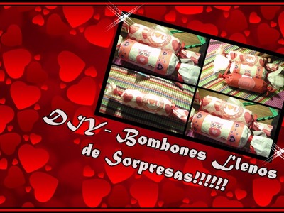 DIY- Bombones Llenos De Sorpresa