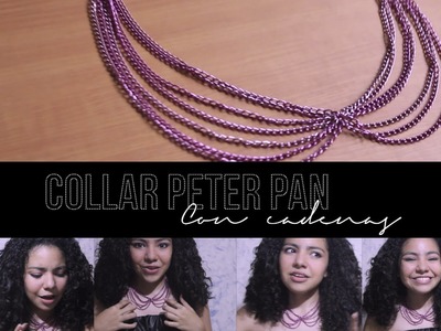 DIY Collar Peter Pan con cadenas