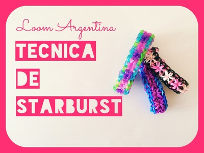 Tutorial de Starburst para Rainbow Loom en Español