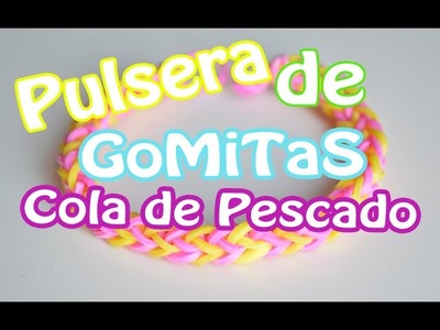 Tutorial: ♥ Pulsera de gomitas - Cola de Pez ♥ (sin telar)
