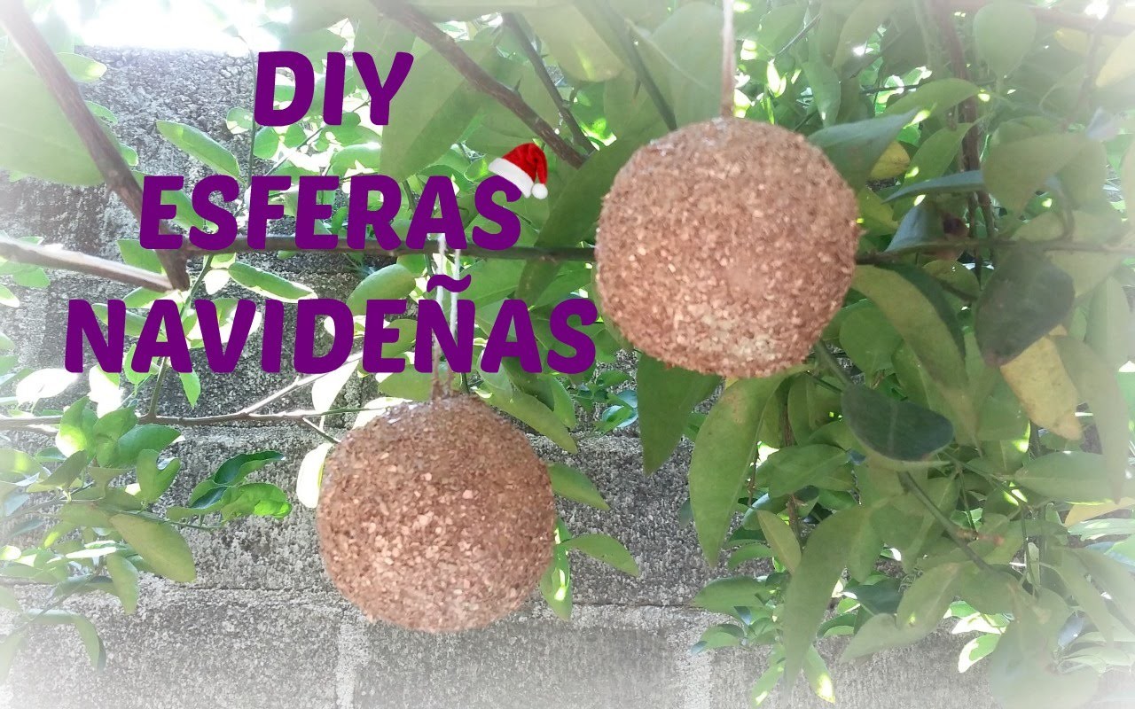 DIY ESFERAS NAVIDEÑAS