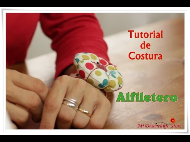 Tutorial #16 - Alfiletero de Muñeca - How to make a pincushion