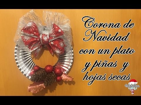 DIY : Corona de Navidad con un plato de papel y piñas y hojas secas