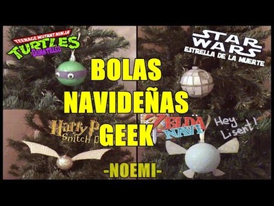 DIY GEEK: Bolas Navideñas | Noemi ★