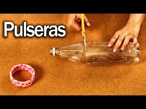 Pulseras con Botellas de Plástico - Hazlo tu misma - DIY