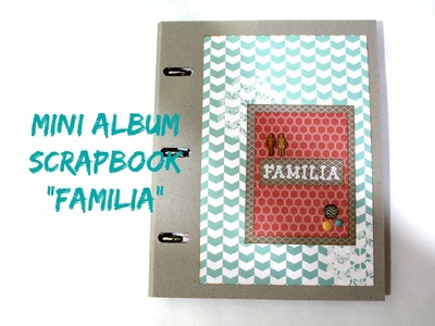 Mini album scrapbook "Familia" Teresa Collins y Libreta para notas * Creaciones Izzy