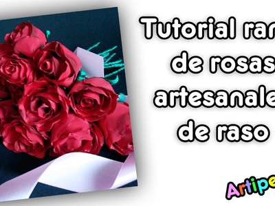 Rosas artesanales con tela de raso (Handmade roses bouquet)