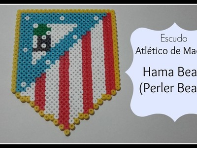 ☆☆ TUTORIAL: Escudo ATLÉTICO de Madrid con Hama Beads ☆☆