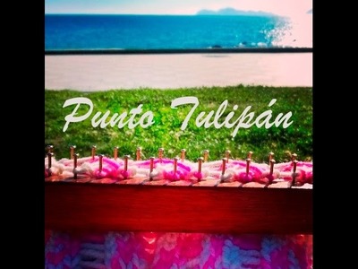 Punto Tulipán en Telar Maya.Tulip Stitch on Loom