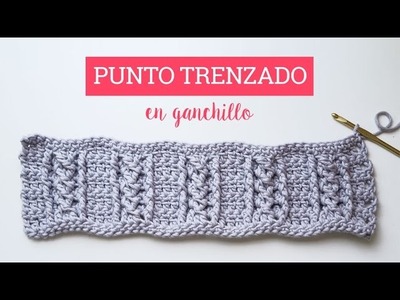 Tutorial punto trenzado en ganchillo | Crochet cable stitch