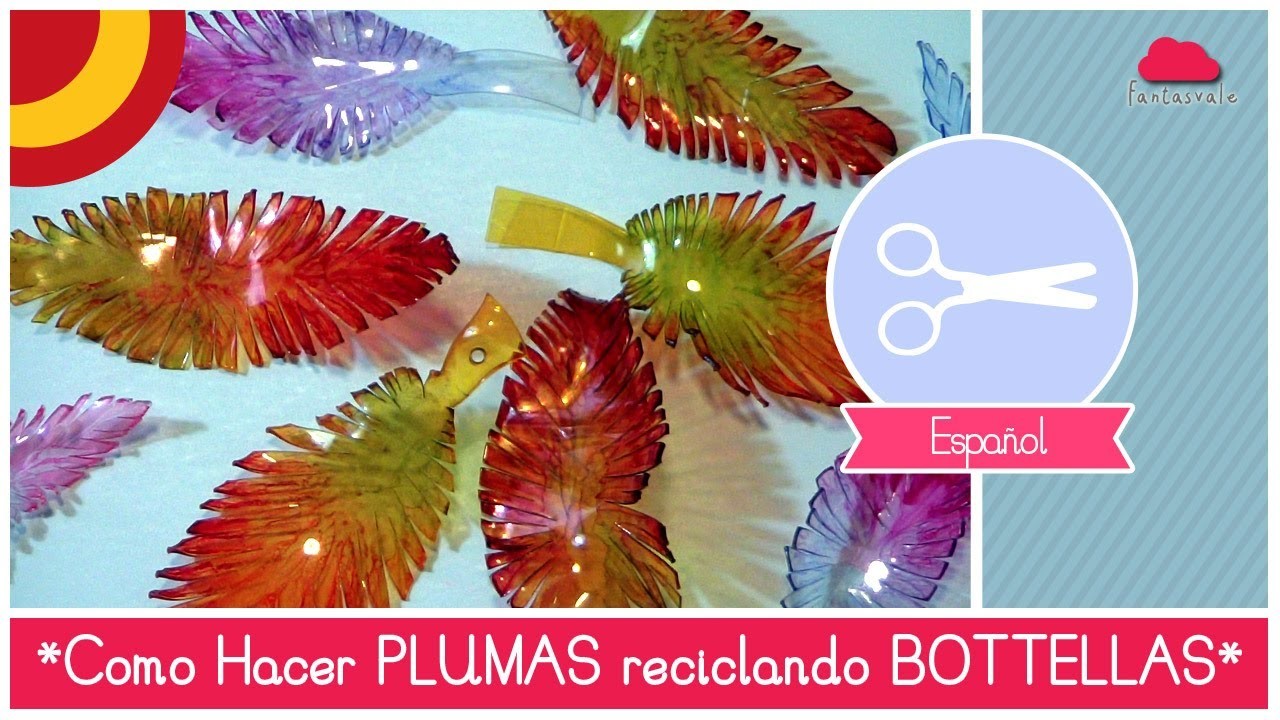 Reciclaje creativo: como reciclar bottellas de plastico para hacer PLUMAS