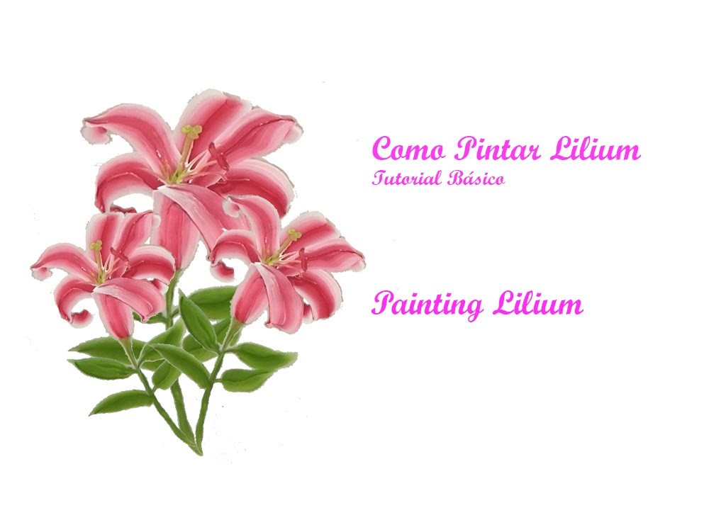 Como pintar lilium, Painting Lilium